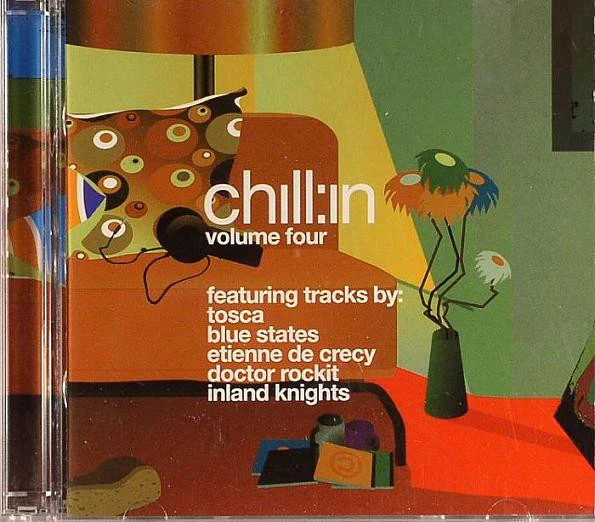 Various - Chill:in Volume Four (CD, Mixed + CD, Comp)