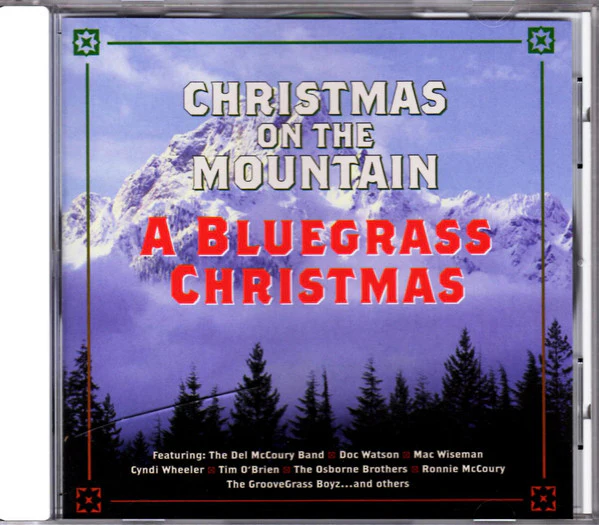 Various - Christmas On The Mountain (A Bluegrass Christmas) (HDCD, Album)