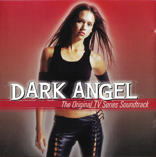 Various - Dark Angel - The Original TV Series Soundtrack (CD, Comp)