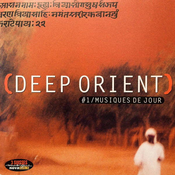 Various - (Deep Orient) - #1 / Musiques De Jour (CD, Comp, RE)