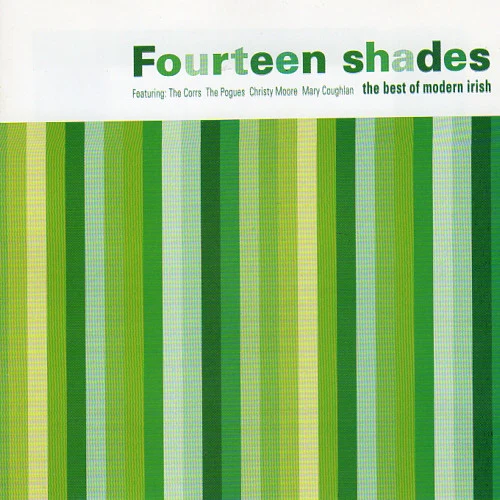 Various - Fourteen Shades  The Best Of Modern Irish (CD, Comp)
