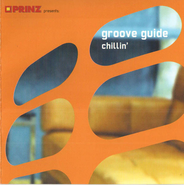 Various - Groove Guide - Chillin' (2xCD, Comp, RM, Ste) - Image 5