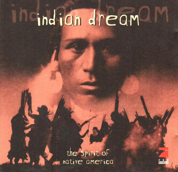 Various - Indian Dream • The Spirit Of Native America  (CD, Comp)