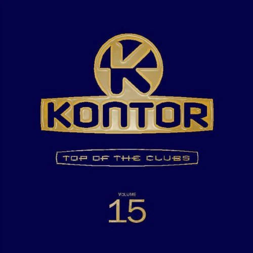 Various - Kontor - Top Of The Clubs Volume 15 (2xCD, Comp, Copy Prot., Mixed)