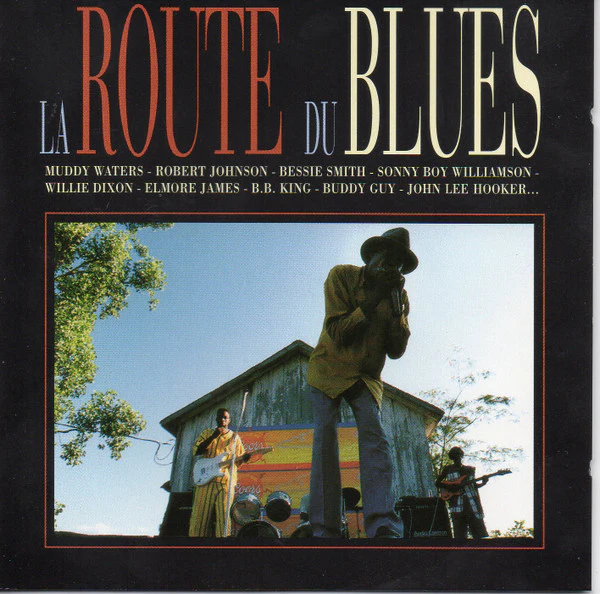 Various - La Route Du Blues (CD, Comp)