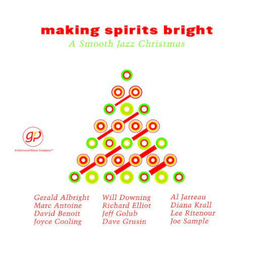 Various - Making Spirits Bright: A Smooth Jazz Christmas (CD, Comp)
