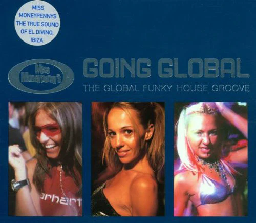 Various - Miss Moneypenny's Going Global - The Global Funky House Groove (2xCD, Mixed)