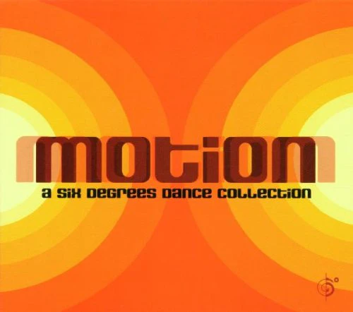 Various - Motion: A Six Degrees Dance Collection (CD, Comp, Dig)