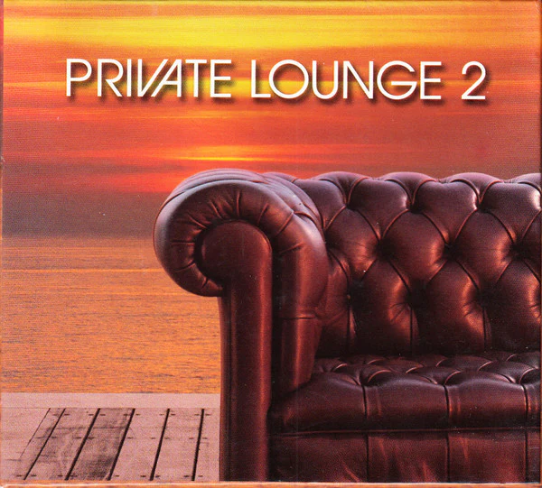Various - Private Lounge 2 (2xCD, Comp, P/Mixed, Dig)