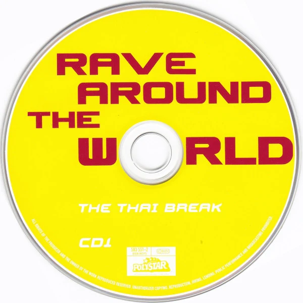 Various - Rave Around The World Vol. 3 - The Thai Break (2xCD, Comp, Copy Prot.) - Image 3