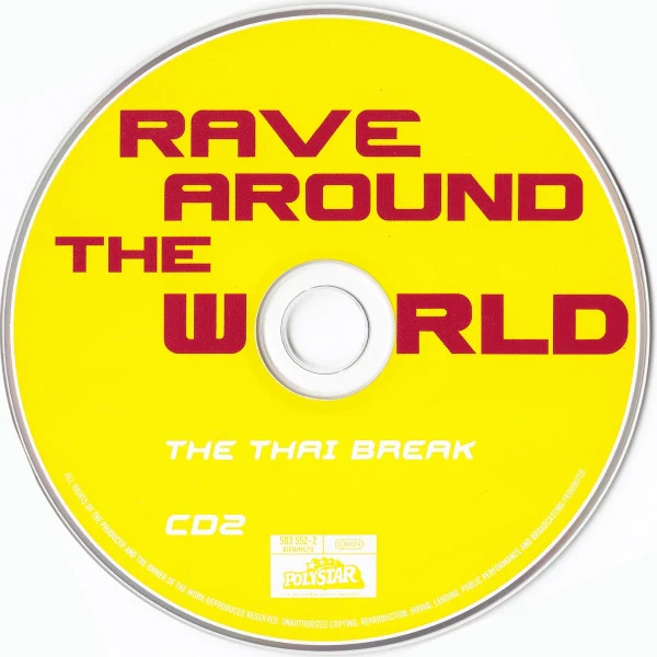 Various - Rave Around The World Vol. 3 - The Thai Break (2xCD, Comp, Copy Prot.) - Image 4