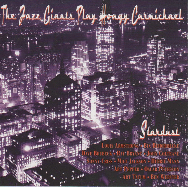 Various - Stardust: The Jazz Giants Play Hoagy Carmichael (CD, Comp)