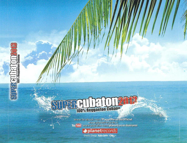 Various - Super Cubaton 2013 (100% Reggaeton Cubano) (CD, Comp) - Image 4