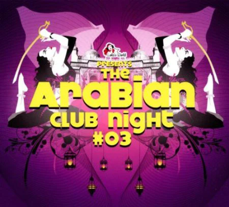 Various - The Arabian Club Night #03 (2xCD, Comp)