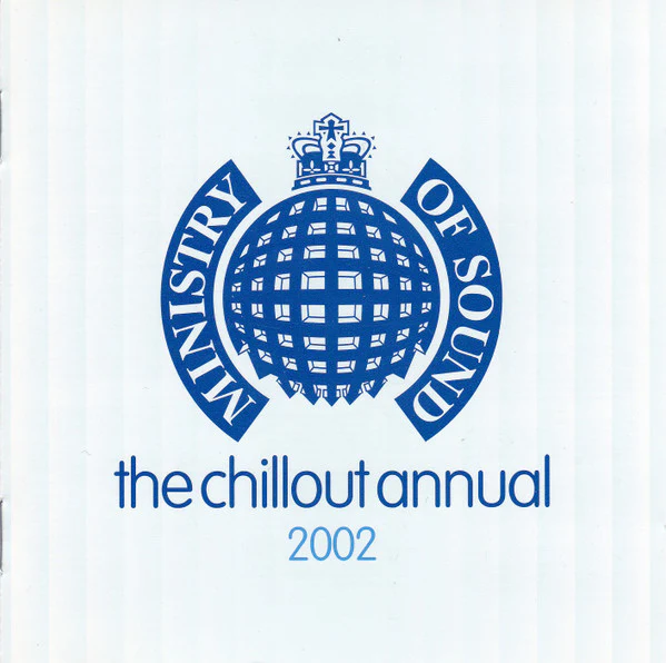 Various - The Chillout Annual 2002 (2xCD, Comp, Mixed) - Image 3
