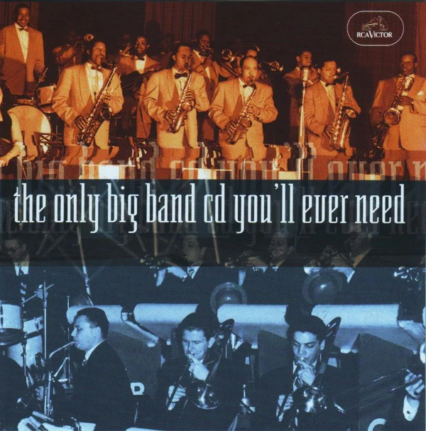 Various - The Only Big Band CD You'll Ever Need (CD, Comp)