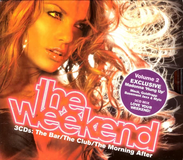 Various - The Weekend (The Bar/The Club/The Morning After) (Volume 2) (3xCD, Comp, Mixed)