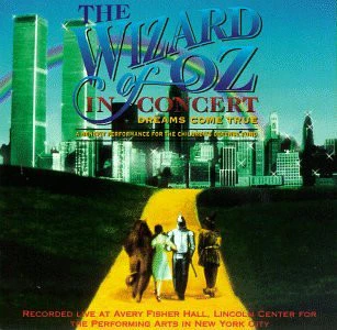 Various - The Wizard Of Oz In Concert: Dreams Come True (CD, Album)