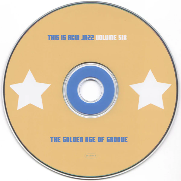 Various - This Is Acid Jazz Volume Six: The Golden Age Of Groove (CD, Comp) - Image 3