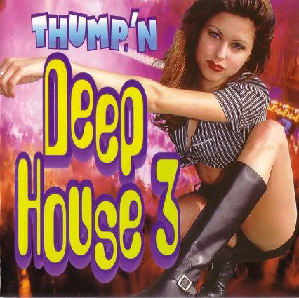 Various - Thump.'n Deep House 3 (CD, Comp)