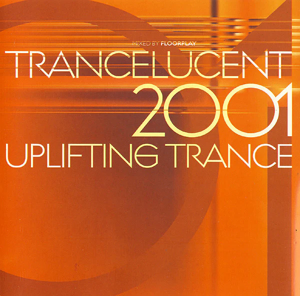 Various - Trancelucent 2001: Uplifting Trance (CD, Comp, Mixed)