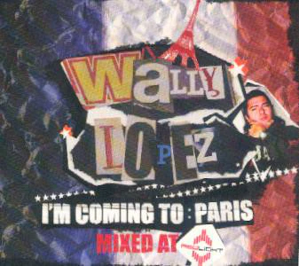 Various - Wally Lopez: I'm Coming To: Paris (2xCD, Comp, Mixed)