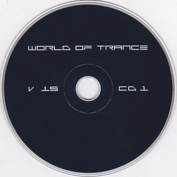 Various - World Of Trance 15 (2xCD, Comp) - Image 3