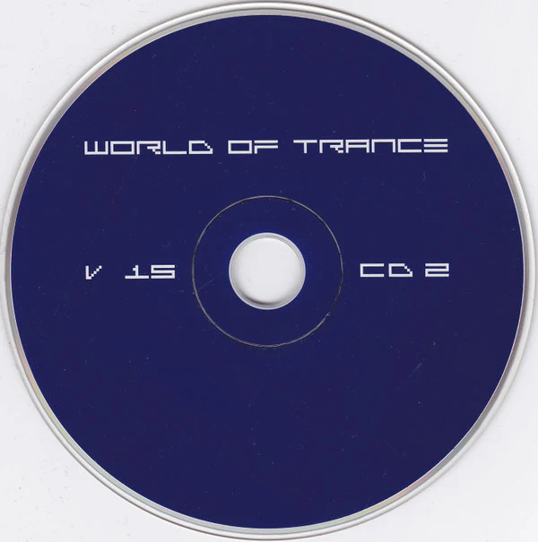 Various - World Of Trance 15 (2xCD, Comp) - Image 4