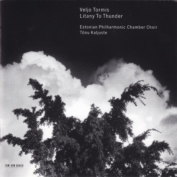 Veljo Tormis - Estonian Philharmonic Chamber Choir, Tõnu Kaljuste - Litany To Thunder (CD, Album) - Image 3