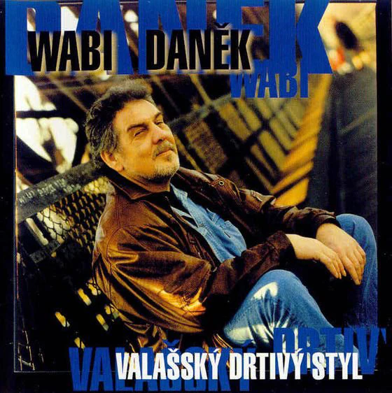 Wabi Daněk - Valašský Drtivý Styl (CD, Album)