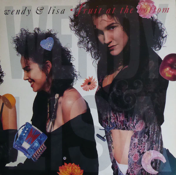 Wendy & Lisa - Fruit At The Bottom (2xLP, Album, Ltd, RE)