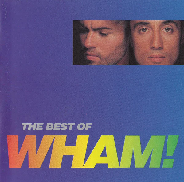 Wham! - The Best Of Wham! (If You Were There...) (CD, Comp, RM)