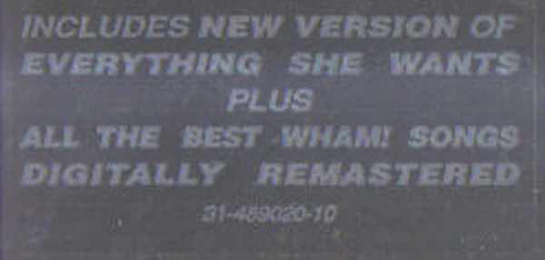 Wham! - The Best Of Wham! (If You Were There...) (CD, Comp, RM) - Image 5