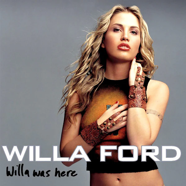 Willa Ford - Willa Was Here (CD, Album, Enh)