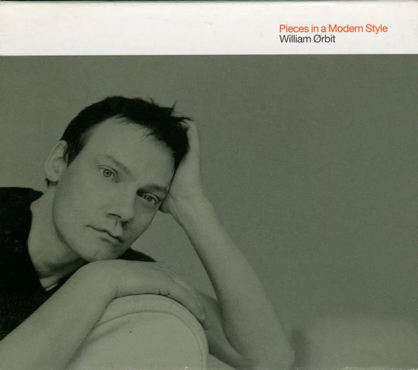 William Ørbit* - Pieces In A Modern Style (CD, Album)