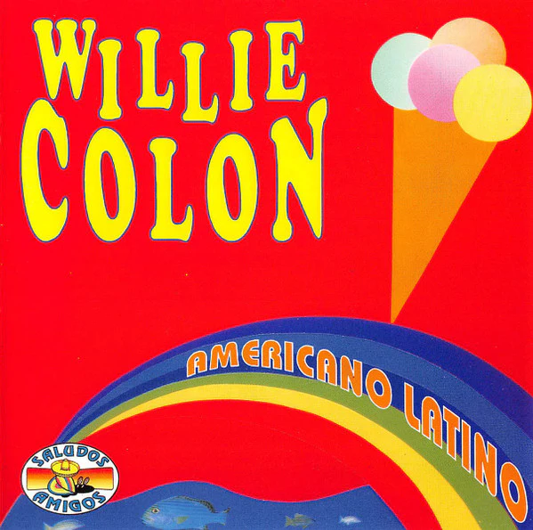 Willie Colon* - Americano Latino (CD, Comp)