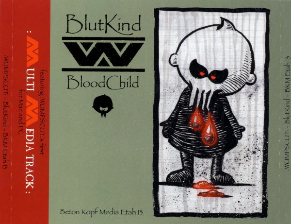 :wumpscut: - Blutkind (CD, Comp + CD, Comp, Enh)