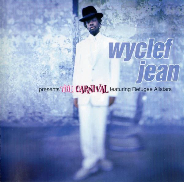 Wyclef Jean Featuring Refugee Allstars* - The Carnival (CD, Album)
