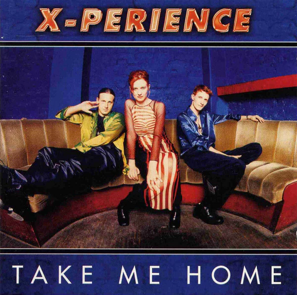 X-Perience - Take Me Home (CD, Album)
