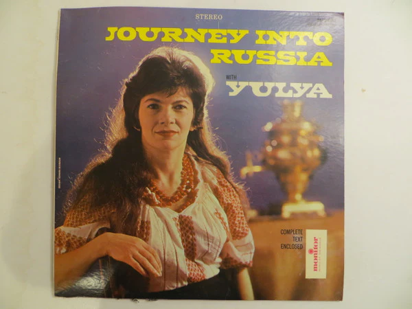 Yulya* - Journey Into Russia With Yulya (LP, Album)
