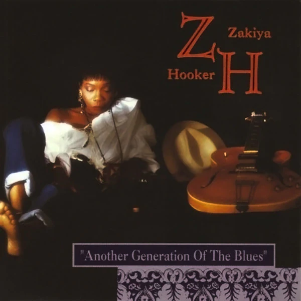 Zakiya Hooker - Another Generation Of The Blues (CD, Album)